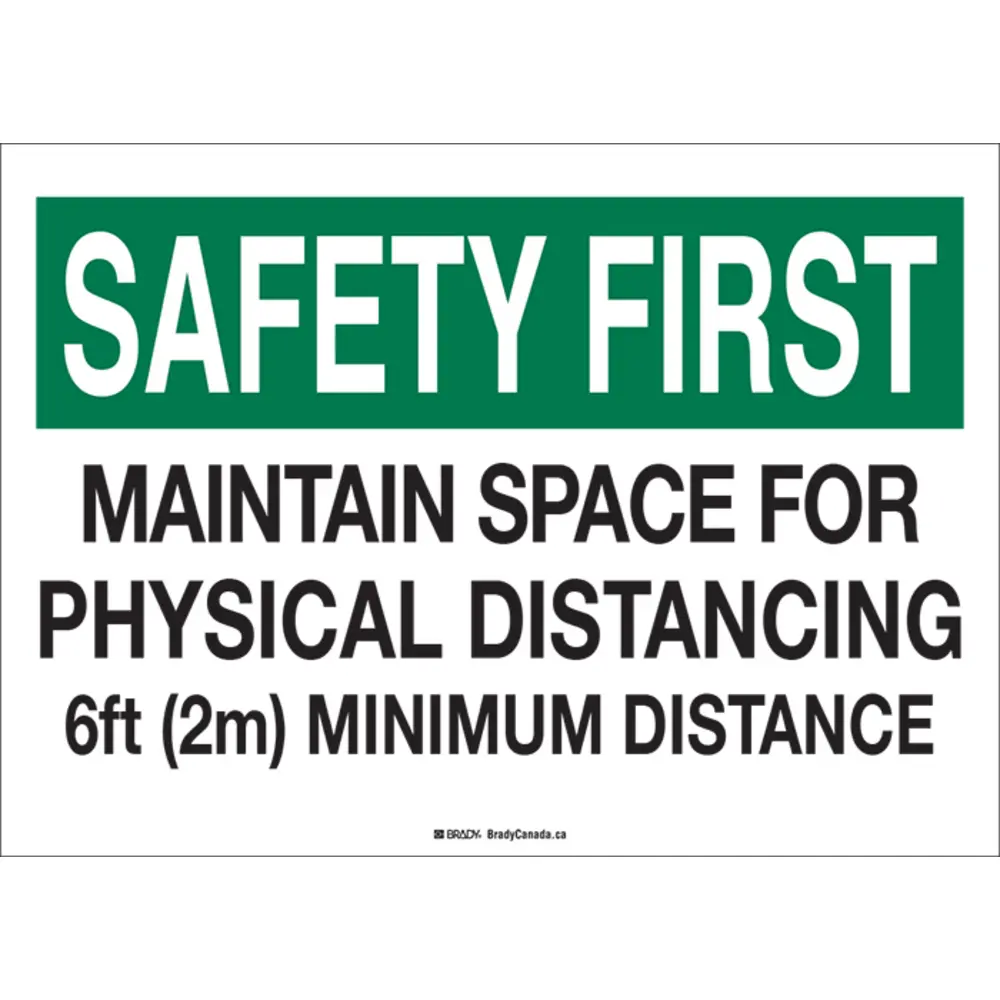 Safety First, Maintain Space For Physical Distancing Sign, Self-Sticking
